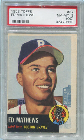 1953 Topps Ed Mathews #37. PSA NM/MT 8. OC Image 1