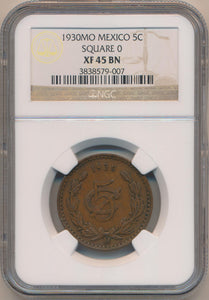 1930 MO Mexico 5 Centavos. Square O. NGC XF45 Brown Image 1