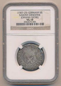 1507-25 Germany 6S Saxony-Ernestine. Johann Georg. NGC VG10 Image 1