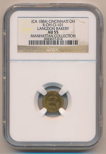 CA 1884 Cincinnati OH R-OH-CI-101 Hard Times Token. Langdon Bakery. NGC AU55 Image 1